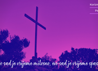 Meditacija o molitvi, postu i milostinji Evo sad je vrijeme milosno, evo sad je vrijeme spasa